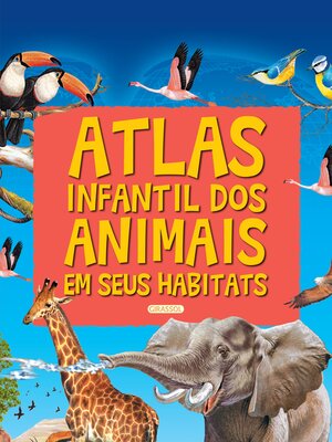 cover image of Atlas infantil dos animais em seus habitats